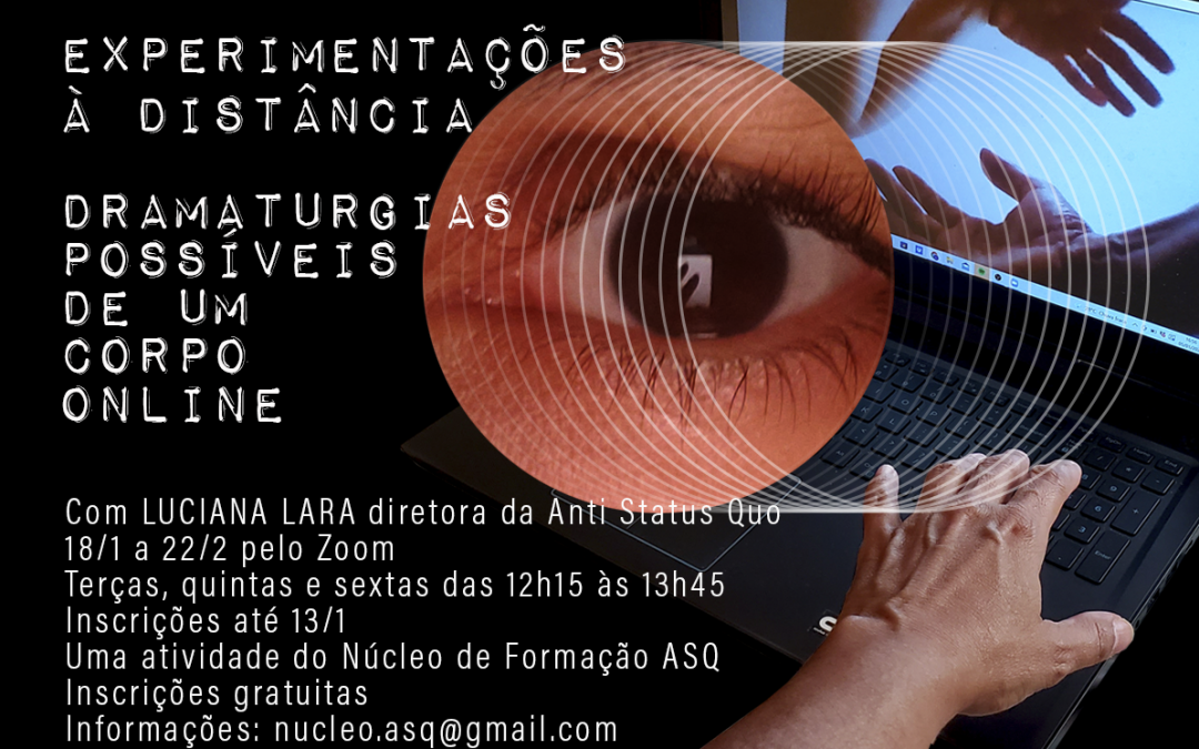 Oficina de Dança Contemporânea: Experimentações à distância – Dramaturgias possíveis de um corpo on-line.