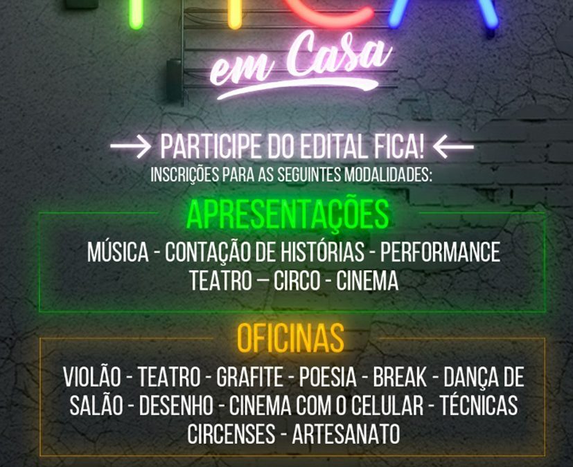 Edital FICA em casa aberto para todas as vertentes de artistes do Guará, inscrições até 12 de fevereiro. 