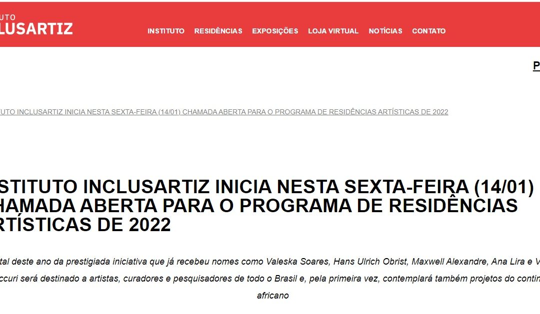 Residência e Pesquisa Inclusartiz 2022. Edital oferece oportunidade para 8 artistes com valor de R$ 9.650 cada.