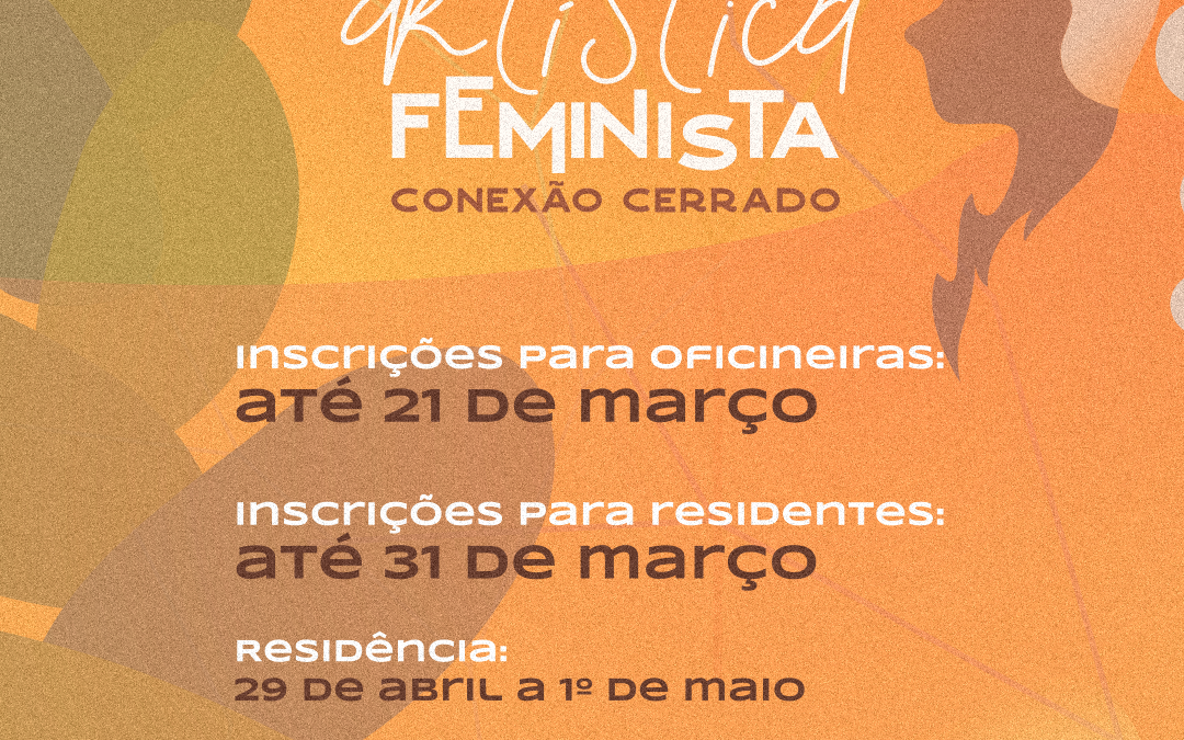 Residência feminista abre inscrições para artistes do DF e de Goiás