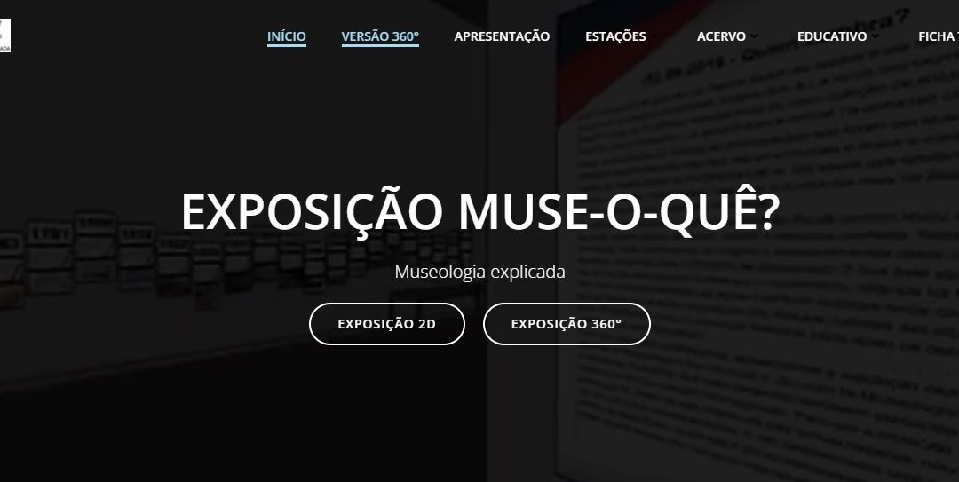 Exposição virtual gratuita MUSE-O-QUÊ? Museologia explicada